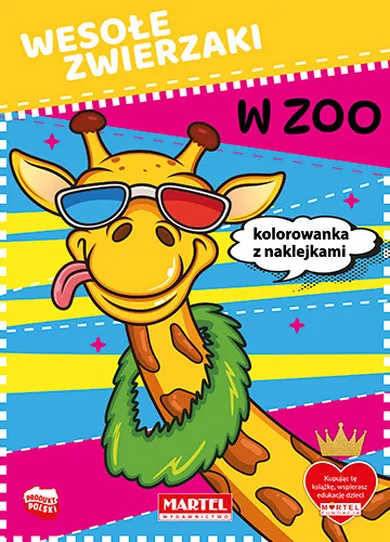 W zoo. Wesołe zwierzaki + naklejki