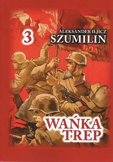 Wańka Trep 3. Dziennik żołnierza