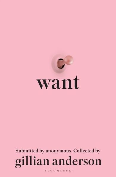Want. Sexual Fantasies by Anonymous