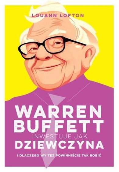 Warren Buffett inwestuje jak dziewczyna