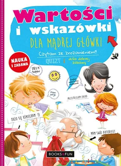 Wartości i wskazówki dla mądrej główki. Czytam ze zrozumieniem