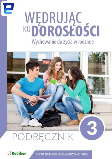 Wędrując ku dorosłości. LO 3. Podręcznik