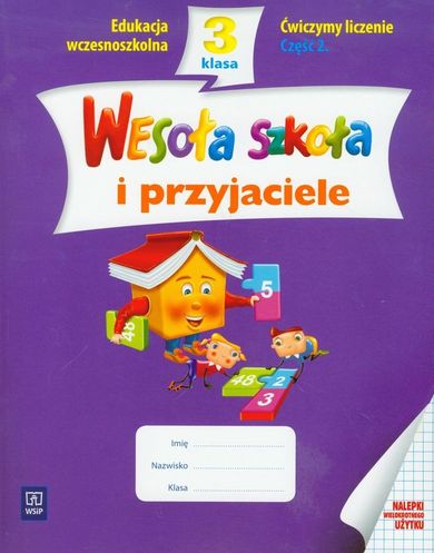 Wesoła szkoła i przyjaciele. Ćwiczymy liczenie. Klasa 3. Część 2