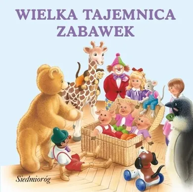 Wesołe książeczki. Wielka tajemnica zabawek