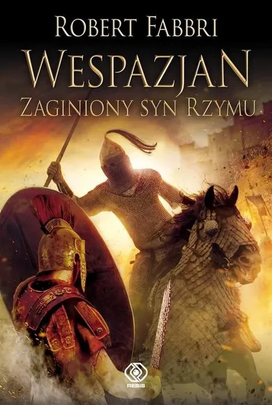 Wespazjan. Zaginiony syn Rzymu