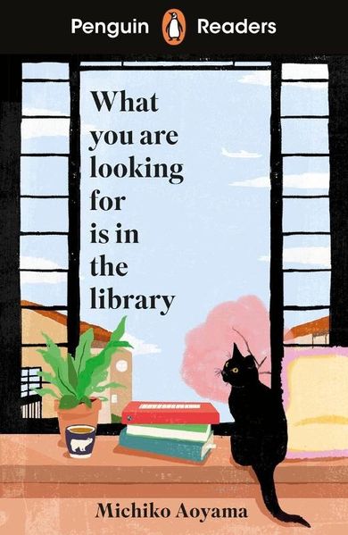 What You Are Looking For Is In The Library. Penguin Readers. Level 4