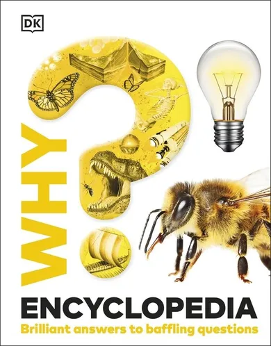 Why? Encyclopedia. Brilliant Answers to Baffling Questions (wersja angielska)