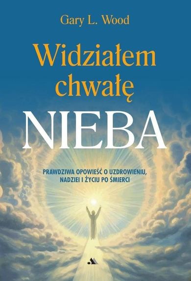 Widziałem chwałę Nieba