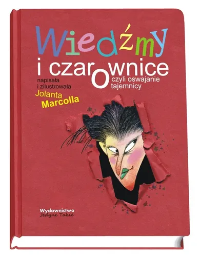 Wiedźmy i czarownice czyli oswajanie tajemnicy