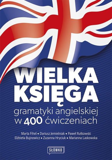 Wielka księga gramatyki angielskiej w 400 ćwiczeniach