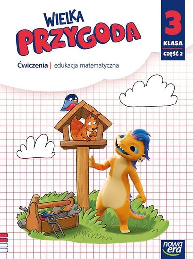 Wielka Przygoda. Neon SP 3. Matematyka. Ćwiczenia. Część 2