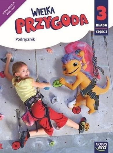 Wielka przygoda. Neon SP 3. Podręcznik. Część 2