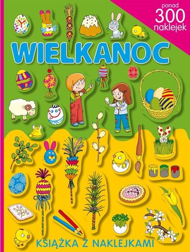 Wielkanoc. Książka z naklejkami