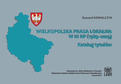 Wielkopolska prasa lokalna w III RP (1989-2019)