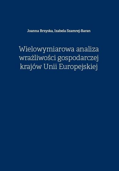 Wielowymiarowa analiza wrażliwości gospodarczej