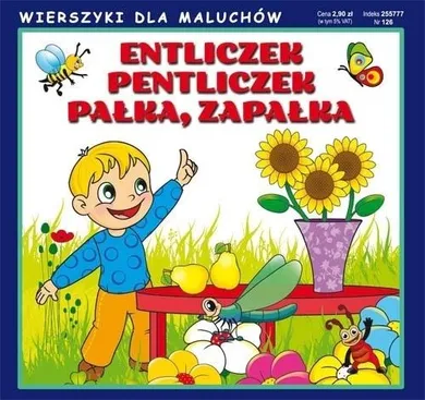Wierszyki dla maluchów 126. Entliczek, pentliczek
