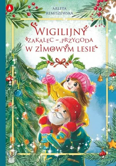 Wigilijny zakalec – przygoda w zimowym lesie