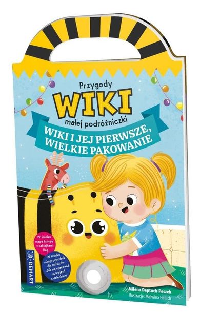 Wiki i jej pierwsze, wielkie pakowanie. Przygody Wiki, małej podróżniczki