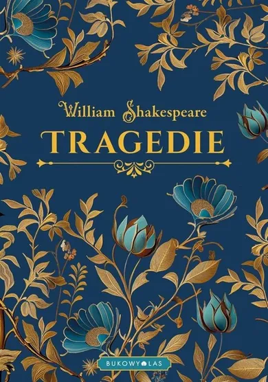 William Shakespeare. Tragedie