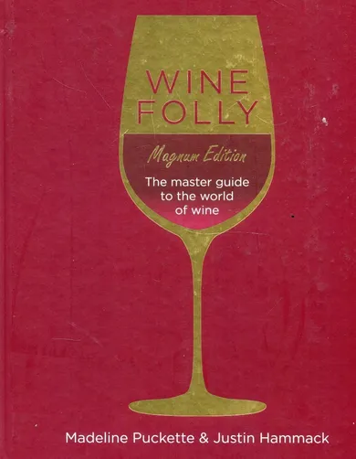 Wine Folly. Magnum Edition