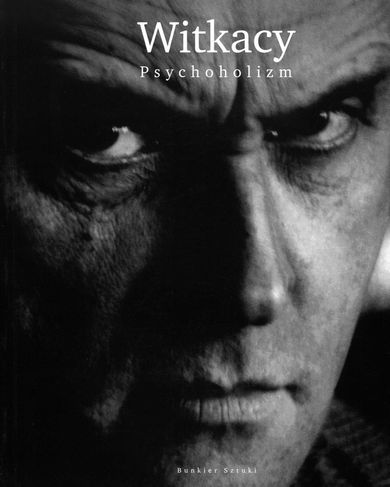 Witkacy. Psychoholism