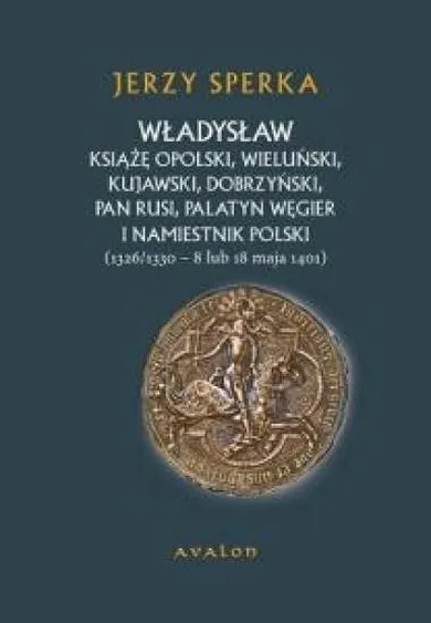 Władysław książę opolski, wieluński