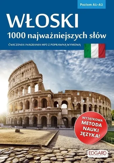 Włoski. 1000 najważniejszych słów. Poziom A1-A2