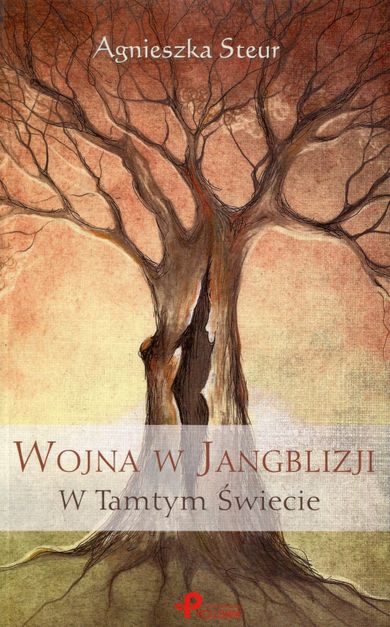 Wojna w Jangblizji. W tamtym świecie. Część 1