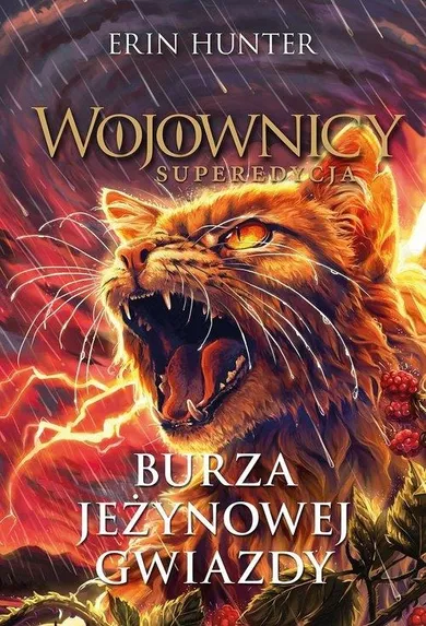 Wojownicy Superedycja. Tom 7. Burza Jeżynowej Gwiazdy