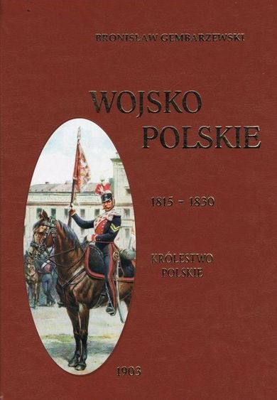 Wojsko polskie 1815-1830. Królestwo polskie