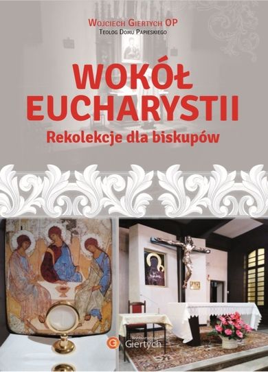 Wokół Eucharystii