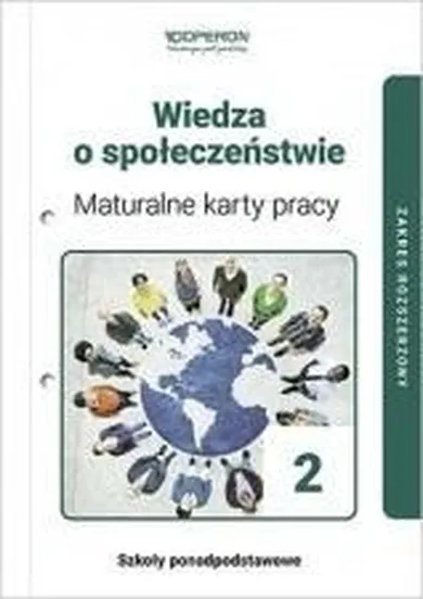 WOS. Szkoła ponadgimnazjalna. Klasa 2. Maturalne karty pracy