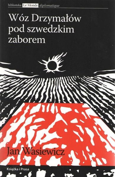 Wóz Drzymałów pod szwedzkim zaborem