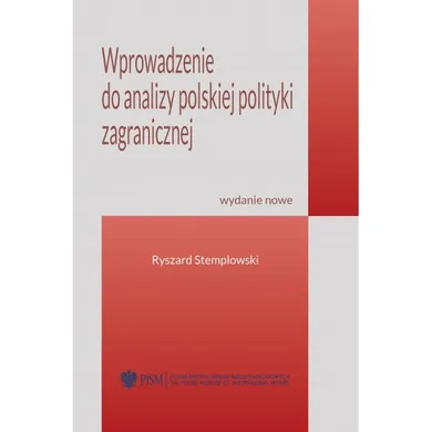 Wprowadzenie do analizy polskiej polityki zagranicznej