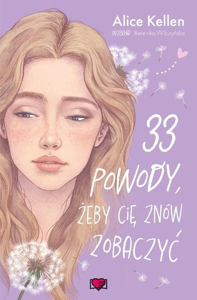 Wracać do ciebie. Tom 1. 33 powody, żeby cię znów zobaczyć
