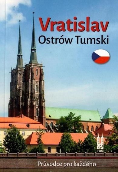 Wrocław Ostrów Tumski (wersja czeska)