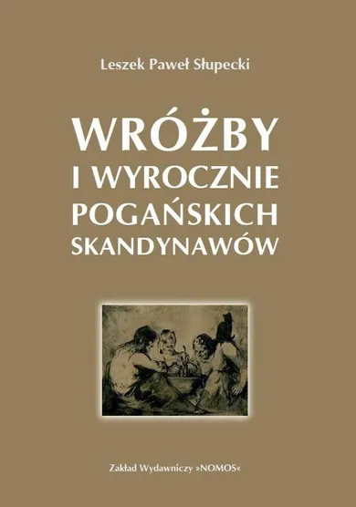 Wróżby i wyrocznie pogańskich Skandynawów