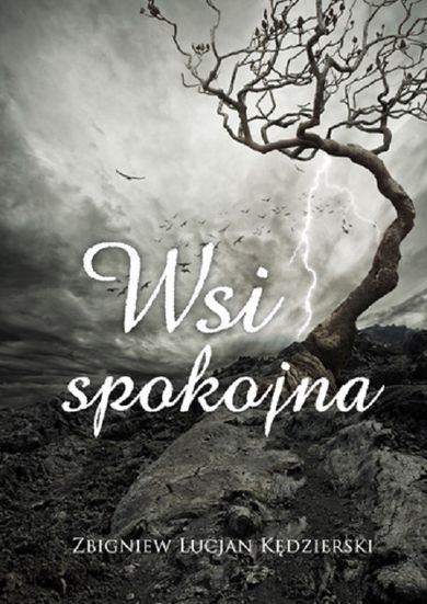 Wsi spokojna. Tom 1