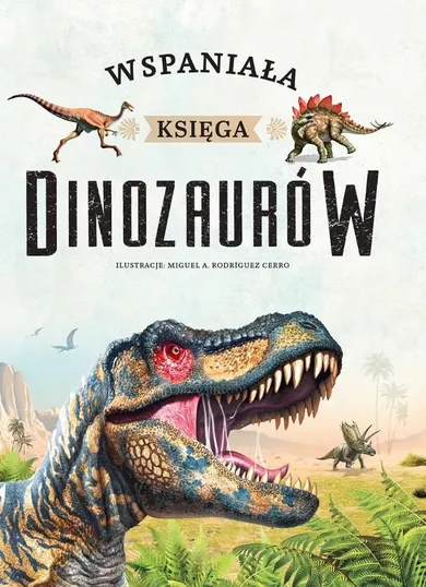 Wspaniała księga dinozaurów
