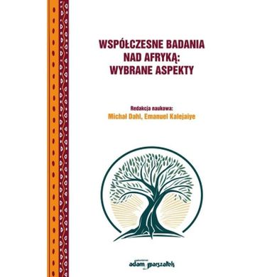 Współczesne badania nad Afryką: wybrane aspekty