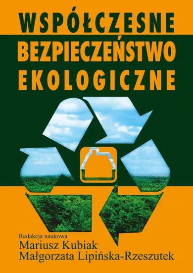 Współczesne bezpieczeństwo ekologiczne