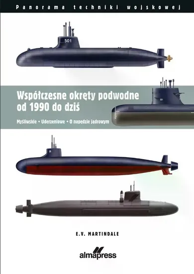 Współczesne okręty podwodne od 1990 do dziś. Myśliwskie, Uderzeniowe, O napędzie atomowym
