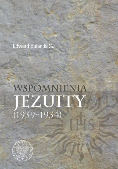 Wspomnienia jezuity (1939-1954)
