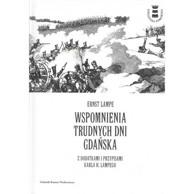 Wspomnienia trudnych dni Gdańska