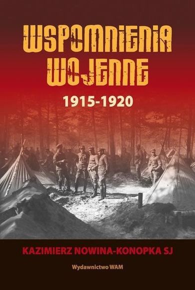 Wspomnienia wojenne 1915-1920