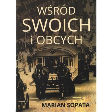 Wśród swoich i obcych. Ojczyzna wielu narodów