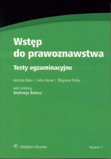 Wstęp do prawoznawstwa. Testy egzaminacyjne