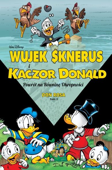 Wujek Sknerus i Kaczor Donald. Tom 2. Powrót na Równinę Okropności