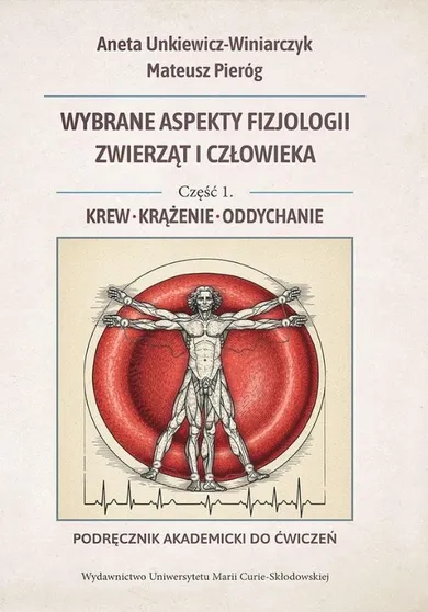 Wybrane aspekty fizjologii zwierząt i człowieka. Część 1