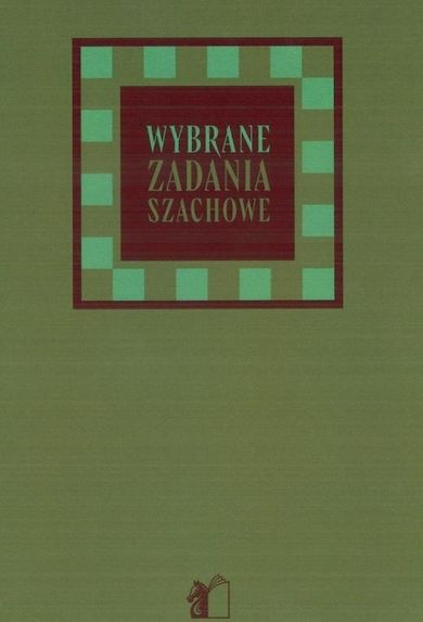 Wybrane zadania szachowe